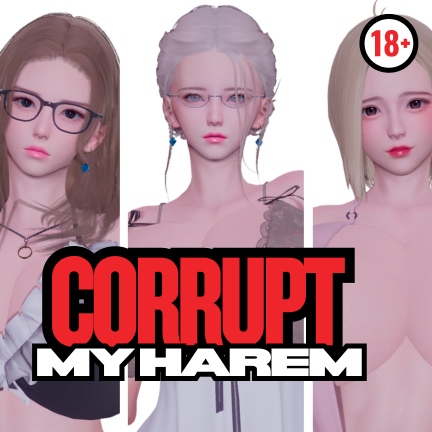 Corrupt My Harem